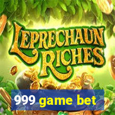 999 game bet